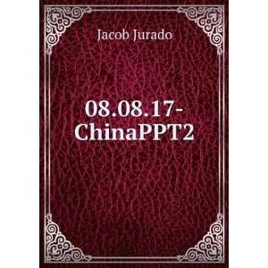  08.08.17 ChinaPPT2 Jacob Jurado Books