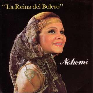 La Reina Del Bolero: Nohemi Berlaty