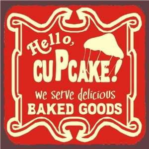   Cupcake Delicious Baked Goods Bakery Retro Tin Sign