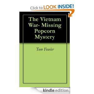  The Vietnam War  Missing Popcorn Mystery eBook Tom Fowler 