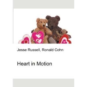 Heart in Motion Ronald Cohn Jesse Russell  Books