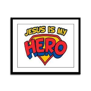  Framed Panel Print Jesus Is My Hero: Everything Else