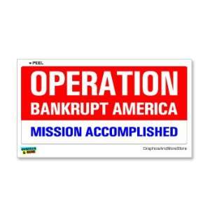  Operation Bankrupt America Mission Accomplished   Window 