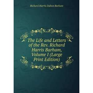   Barham, Volume I (Large Print Edition) Richard Harris Dalton Barham