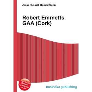  Robert Emmetts GAA (Cork) Ronald Cohn Jesse Russell 