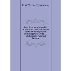   Und 15. Jahrhunderts (German Edition) Kurt Werner Hoevelmann Books
