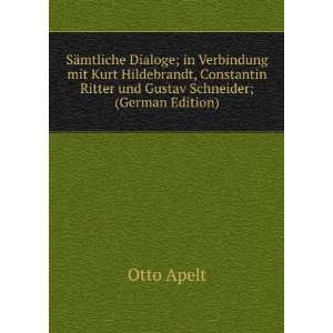  SÃ¤mtliche Dialoge; in Verbindung mit Kurt Hildebrandt 