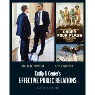 Cutlip and Centers Effective Public Relations (11th Edition)