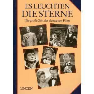   Die Sterne Die Grosse Zeit Des Deutschen Films Yvonne Tiedt Books