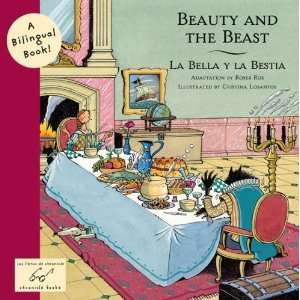  Beauty and the Beast La Bella y la Bestia (Bilingual 