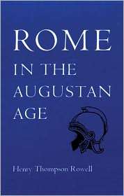 Rome in the Augustan Age, Vol. 5, (0806109564), Henry Thompson Rowell 