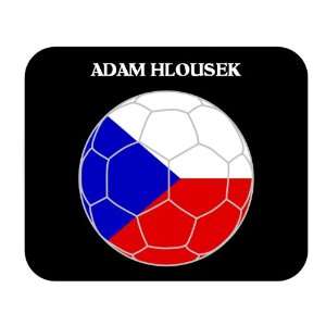  Adam Hlousek (Czech Republic) Soccer Mousepad: Everything 