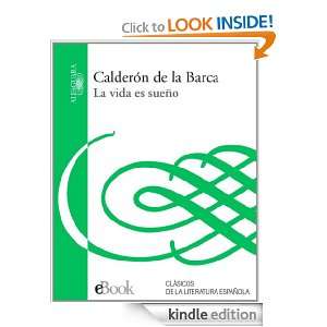 La vida es sueño (Spanish Edition): Calderón de la Barca Pedro 
