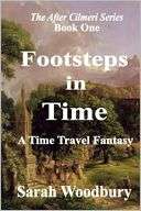 Footsteps in Time A Time Sarah Woodbury