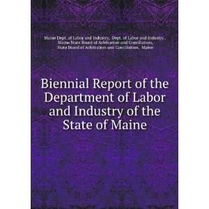 Labor and Industry of the State of Maine Dept. of Labor and Industry 