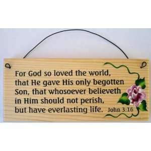  Bible Verse Sign For God so Loved the WorldJohn 3:16 