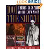 1001 Things Everyone Should Know About The South by John Reed and Dale 
