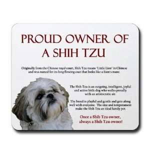  Shih Tzu   Proud Owner   Pets Mousepad by  