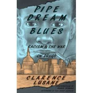   Blues Racism and the War on Drugs [Paperback] Clarence Lusane Books