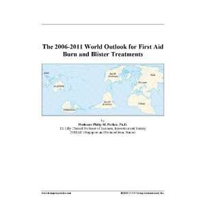    2011 World Outlook for First Aid Burn and Blister Treatments: Books