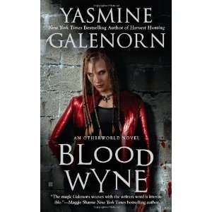  Blood Wyne (Sisters of the Moon, Book 9) [Mass Market 