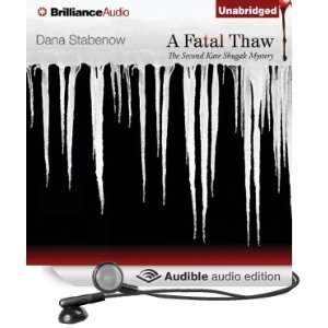  A Fatal Thaw (Audible Audio Edition): Dana Stabenow 