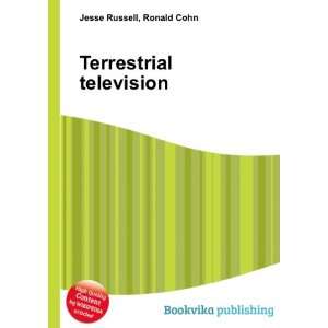  Terrestrial television Ronald Cohn Jesse Russell Books