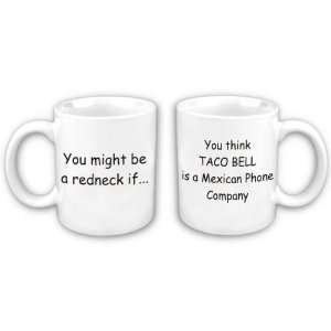  Redneck Taco Bell Mug 