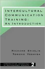 Intercultural Communication Training, Vol. 2, (0803950756), Richard W 