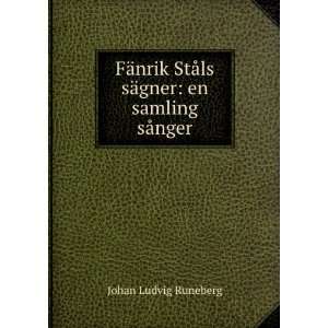   En Samling SÃ¥nger (Swedish Edition) Johan Ludvig Runeberg Books