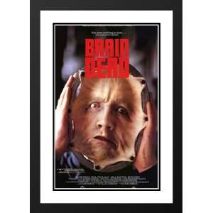  Brain Dead 32x45 Framed and Double Matted Movie Poster 