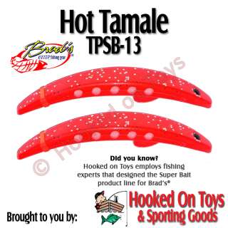 Brads 2 Pack Super Bait Hot Tamale TPSB 13 Salmon Lure  