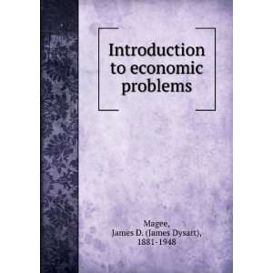 Introduction to economic problems, James D. Magee  Books