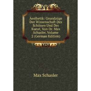   Von Dr. Max Schasler, Volume 2 (German Edition): Max Schasler: Books