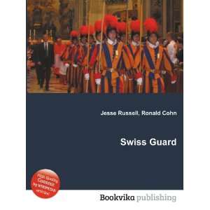  Swiss Guard Ronald Cohn Jesse Russell Books