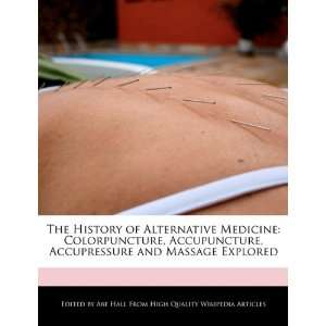   , Accupressure and Massage Explored (9781241710606) Abe Hall Books