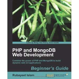   Web Development Beginners Guide [Paperback] Rubayeet Islam Books