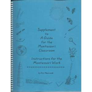 Guide for the Montessori Classroom Instructions for the Montessori 