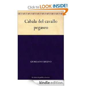 Cabala del cavallo pegaseo (Italian Edition) Giordano Bruno  