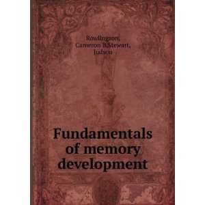   of memory development, Cameron B. Stewart, Judson. Rowlingson Books