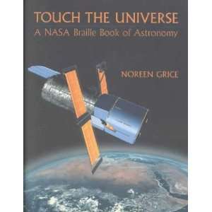  Touch the Universe: Noreen Grice: Books