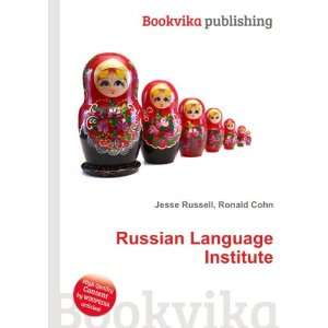    Russian Language Institute: Ronald Cohn Jesse Russell: Books