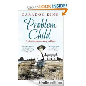 Problem Child Caradoc King  Kindle Store
