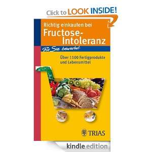 Richtig einkaufen bei Fructose Intoleranz (German Edition): Thilo 