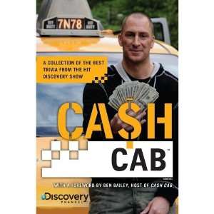  Cash Cab A Collection of the Best Trivia from the Hit 