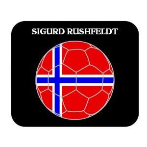    Sigurd Rushfeldt (Norway) Soccer Mouse Pad 