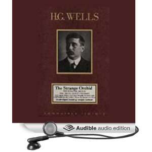   Orchid (Audible Audio Edition) H.G. Wells, Ralph Cosham Books