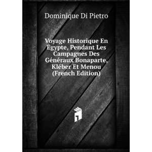   raux Bonaparte, KlÃ©ber Et Menou (French Edition) Dominique Di