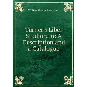   Description and a Catalogue: William George Rawlinson: Books