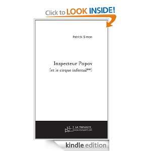 Inspecteur Popov (et le cirque infernal**) (French Edition) Patrick 